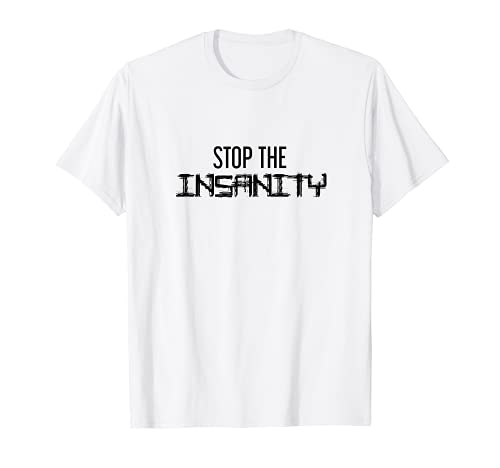 Stop the Insanity