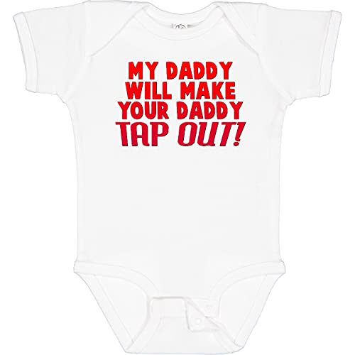 inktastic My Daddy Will Make Your Daddy Tap Out Baby Bodysuit Newborn 0020 White 10dc4
