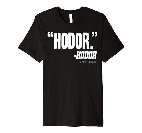 Game Of Thrones Hodor Quote Premium T-Shirt