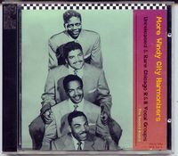 More Windy City Harmonizers: Unreleased & Rare Chicago R&B Vocal Groups (Second Round): Windy City R&B Vol. 5