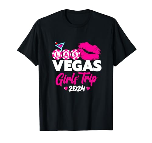 Girls Trip Vegas - Las Vegas 2024 - Vegas Girls Trip 2024 T-Shirt