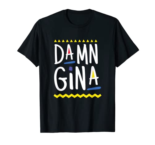 Damn Gina 90s Style Hip Hop T-Shirt - Do It For The Culture