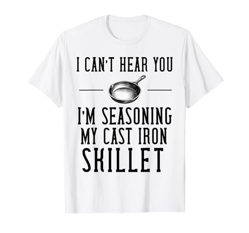 Cast Iron Pan Lover Frying Skillet Funny Cooking Chef T-Shirt