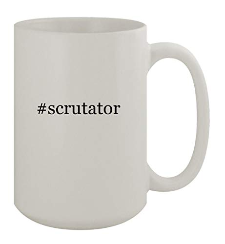 Knick Knack Gifts #scrutator - 15oz Ceramic White Coffee Mug, White