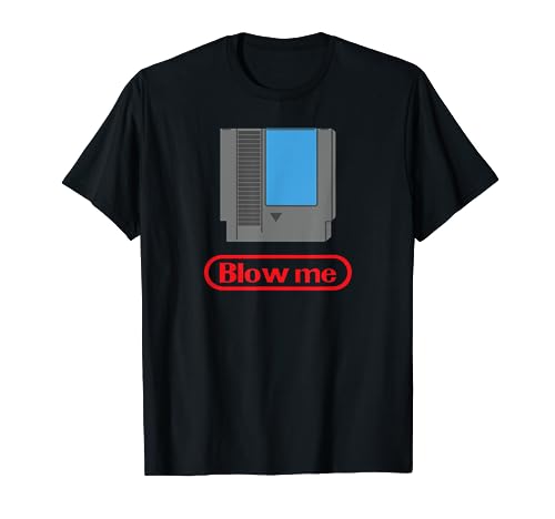 Funny Gamer Parody - Blow Me 80s Shirt
