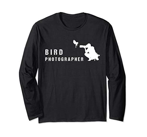 Bird Watcher Wildlife Photographer DSLR Camera Photography Long Sleeve T-Shirt