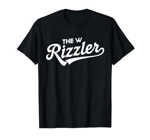 The W Rizzler for W Rizz God T-Shirt