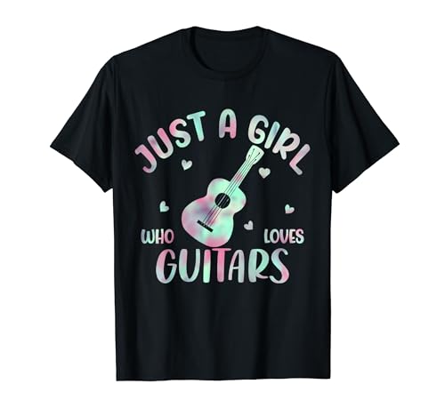 Just A Girl Who Loves Guitars Funny Girls Guitars Lovers T-Shirt