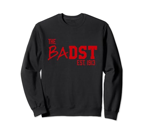 The BadSt Est 1913 Soror Sweatshirt
