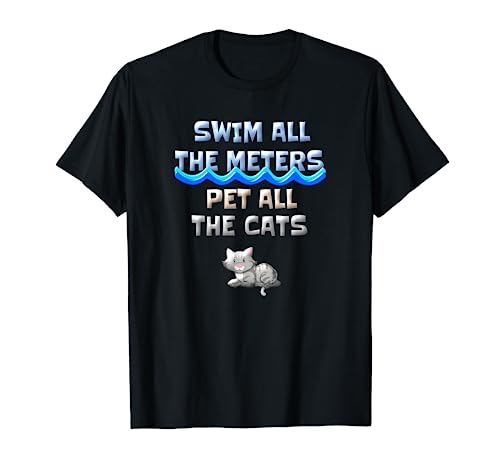 Pet All The Cats Swimming Sayings Swimmer Themed Swim Lover T-Shirt