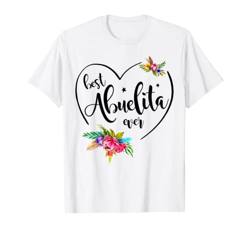 Best Abuelita Ever - Abuelita T-Shirt