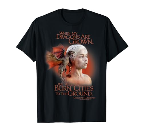 Game Of Thrones Daenerys We Will Burn Cities T-Shirt
