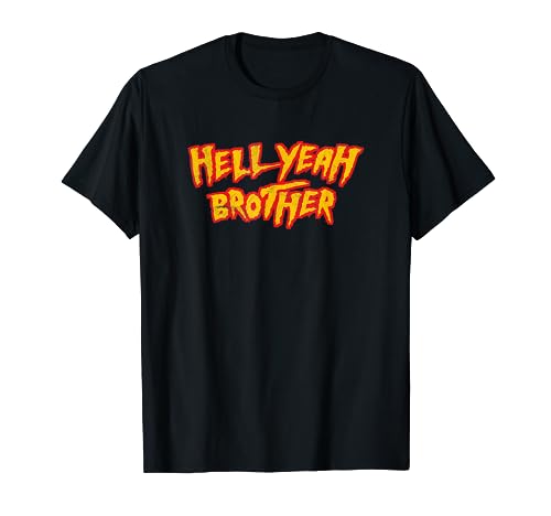 Hell Yeah Brother - Funny 80's Wrestling Vegas Pool Party T-Shirt