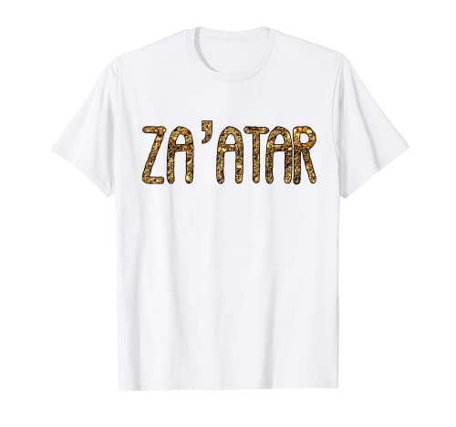 Za'atar Arab Food Lover Manakish Maker Lebanese Cuisine T-Shirt