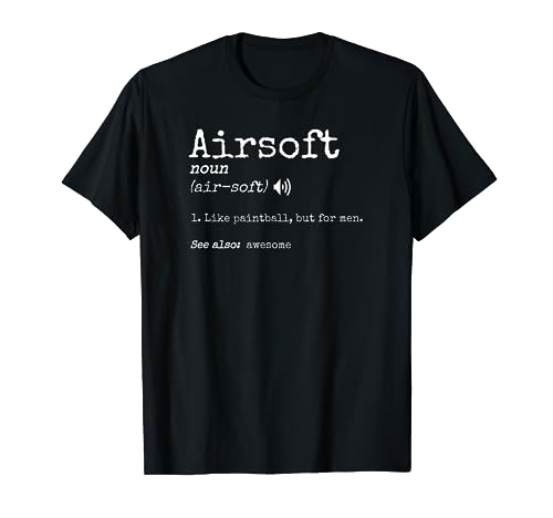 Competitive Airsoft Player Humor Funny Airsoft Definition T-Shirt