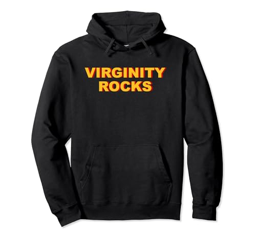 Virginity Rocks Funny Sarcastic Self Irony Pullover Hoodie