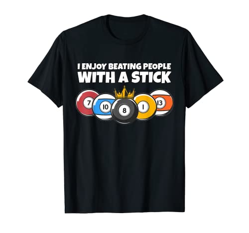 Billiards or Billard Beating People Funny Pool Billiard T-Shirt