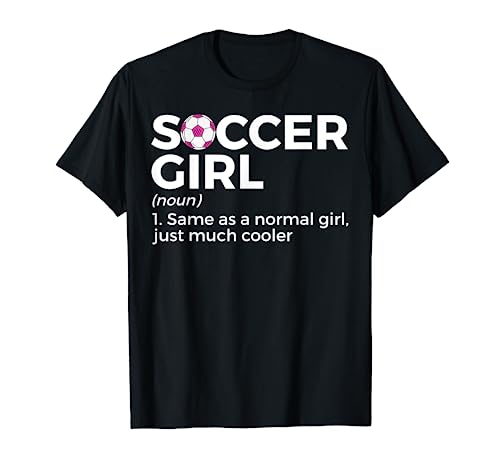 Soccer Girl Definition T-Shirt