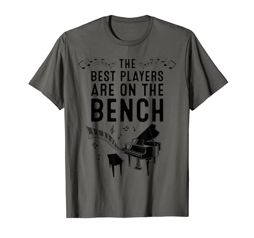 Funny Piano Player Gift For Men And Women Cute Bench Pianist T-Shirt