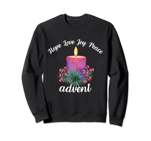Hope Love Joy Peace Advent Season Wishes Sweatshirt