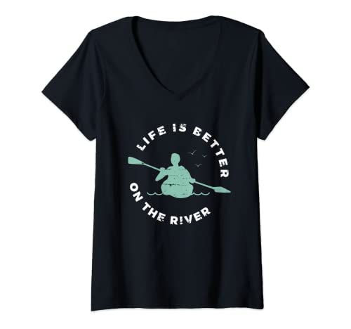 Womens Life Is Better On The River Kayaking Canoe Boating Kayak V-Neck T-Shirt