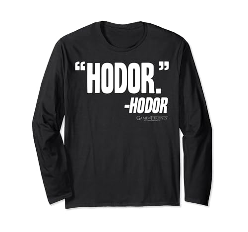Game Of Thrones Hodor Quote Long Sleeve T-Shirt