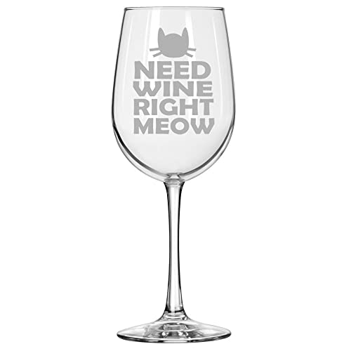 MIP Brand Wine Glass for Red or White Wine Cat Funny Need Wine Right Meow (16 oz Tall Stemmed)