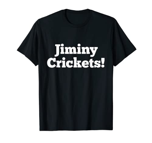 Jiminy Crickets Funny Cursing Kids Safe Swear Curse Bad Word T-Shirt