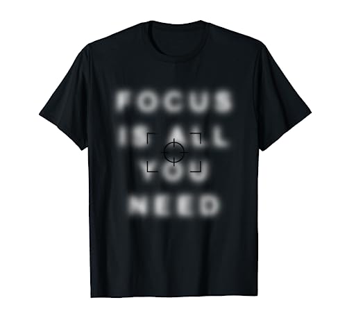 Photographer Shirt Focus Is All You Need Camera Lovers Gifts