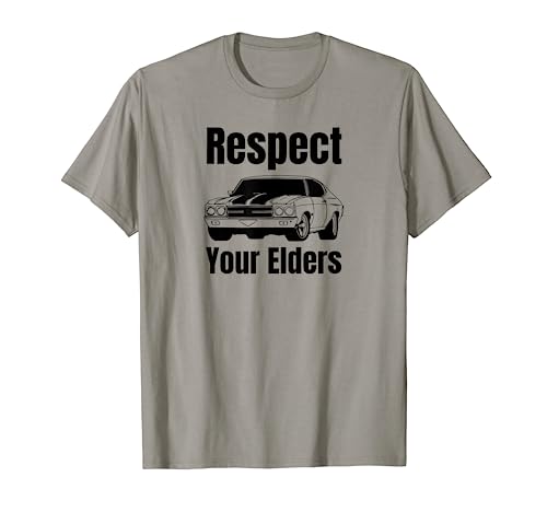 Funny Car Guy Gift - Respect Your Elders Classic Muscle Car T-Shirt