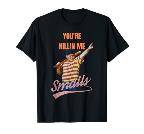 Sarcastic Saying You're Killing Me Smalls T-Shirt