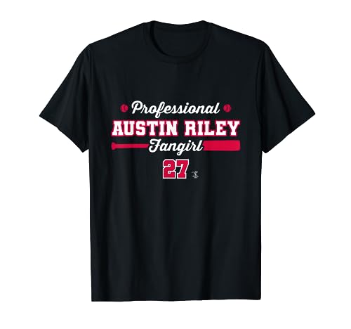 Austin Riley Professional Fangirl Gameday T-Shirt