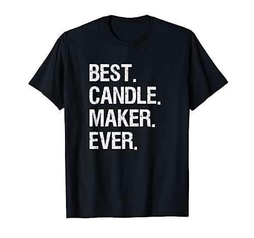 Candle Making T-Shirt - Funny Candle Best Maker