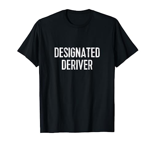 Funny Calculus Math TShirt: Designated Deriver Tee T-Shirt