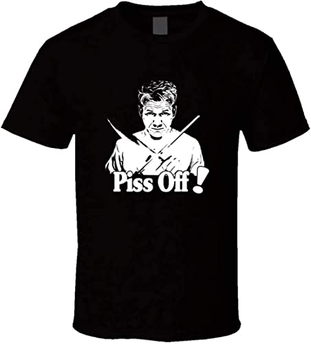 Chef Gordon Ramsay Piss Off t-Shirt Hell's Kitchen celeberty Chef Food TV T Shirt Black M