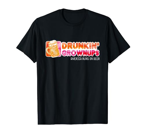 Drunken Grownups American Dad Run On Beer Funny T-Shirt