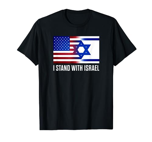 I Stand With Israel Patriotic T shirt USA and Israel Flag