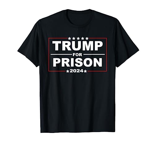 Trump For Prison 2024 Support Trump 4th Of July T-Shirt