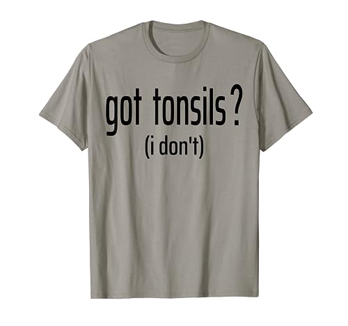 Funny Tonsil Surgery Tonsillectomy Tonsils Removed T-Shirt