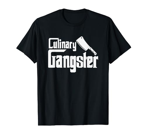 Culinary Gangster Funny Restaurant Cook Chef T-Shirt