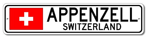 Appenzell, Switzerland - Swiss Flag Street Sign - Aluminum Novelty Sign Wall Decor, Metal Sign, Man Cave Sign, Street Sign, Switzerland City Sign - 4x18 inches