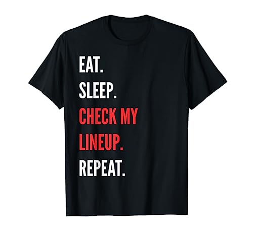 Fantasy Football Eat Sleep Check My Lineup Draft Party Kit T-Shirt