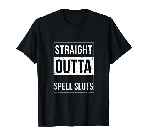 Straight Outta Spell Slots DnD Funny Trend Shirt T-Shirt