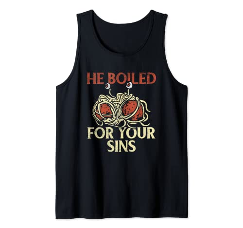 He Boiled For Your Sins, Religion Teacher Gifts, Atheist Gif Tank Top
