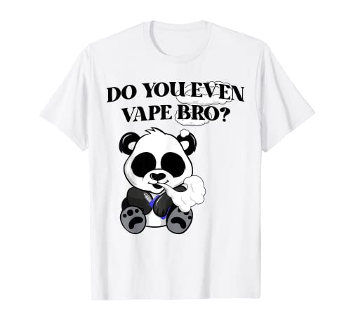 Do You Even Vape Bro? Panda Bear Vaping Hobbyist & Nicotine T-Shirt
