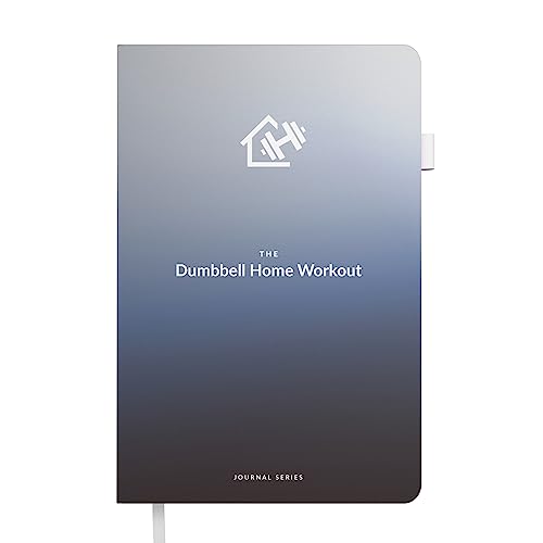 The Dumbbell Home Workout Journal. 13-Week Program. Fitness Planner / Workout Book that only requires dumbbells. Tells you exactly what to do and how to track progress. Provides completely guided workouts, # of sets to do for each exercise, # reps to aim for, and provides a place to track all your progress. Workout Journal for Women & Men. Workout Planner for Women. Workout Log Book / Fitness Journal / Workout Notebook. (Gray)