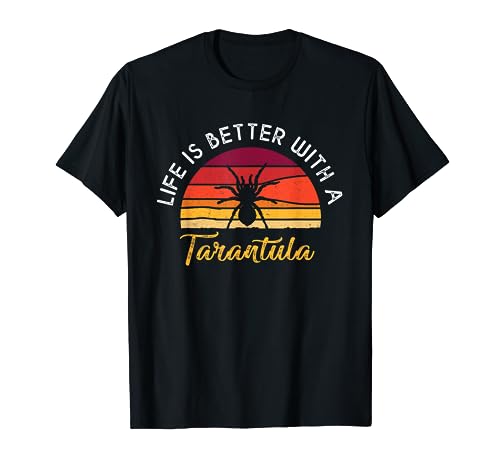 Retro Vintage Life Is Better With A Tarantula Lovers Shirts