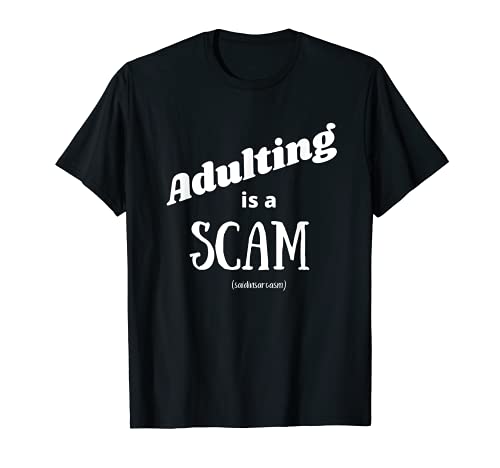 Adulting T-Shirt