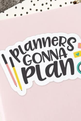 PlannERS GONNA Plan: Project planner composting notebook checklist notepad tabs organizer men women boys girls teen adult student teacher college ... matte finish 6×9 US standard 120 pages