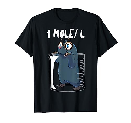 Chemistry Chemist Student Science Teacher Mole T-Shirt